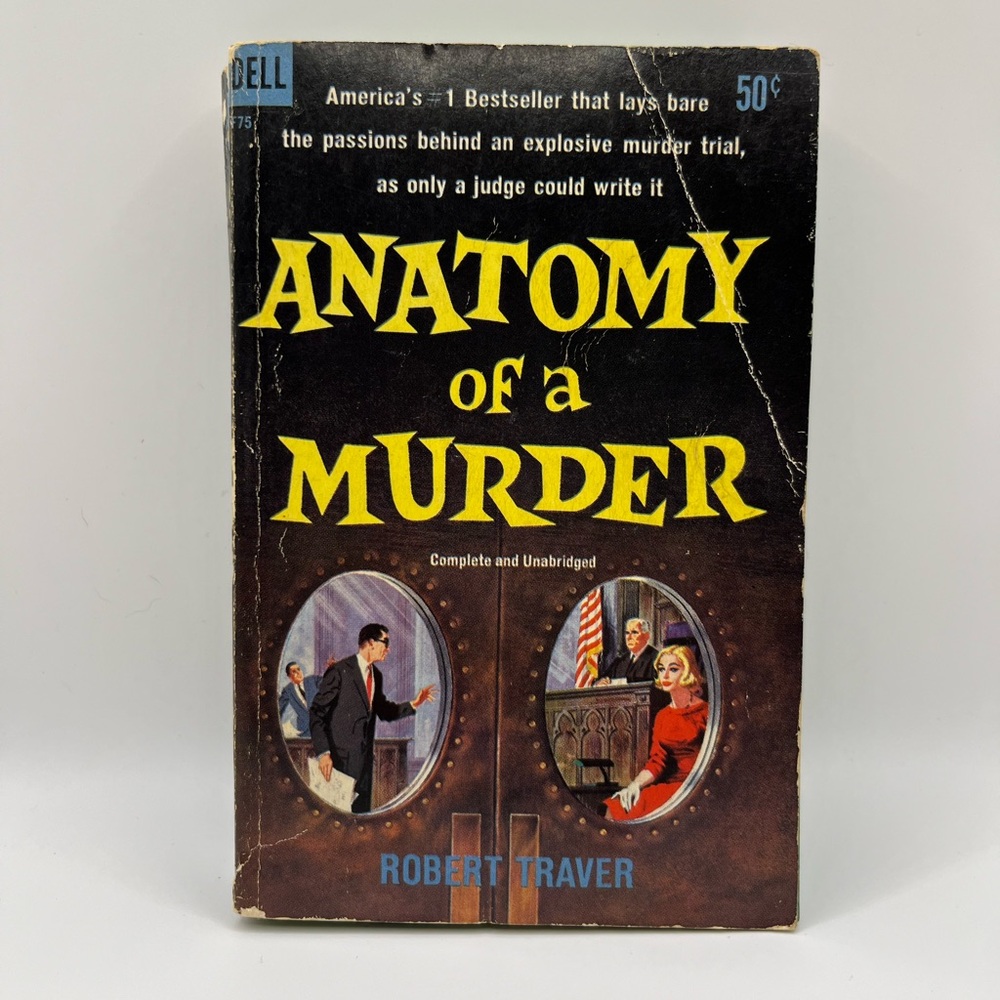 First Edition Dell 1959 Anatomy Of A Murder by Robert Traver Paperback Book